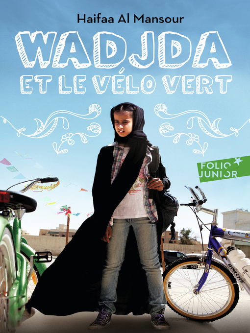 Title details for Wadjda et le vélo vert by Haifaa Al Mansour - Wait list